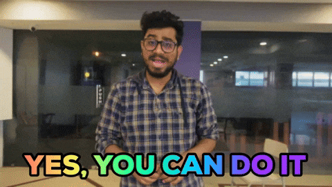 GIF Yes, you can do it