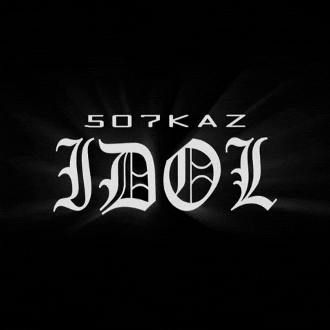Idol GIF by 507KAZ
