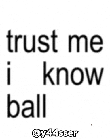 I Know Ball GIF