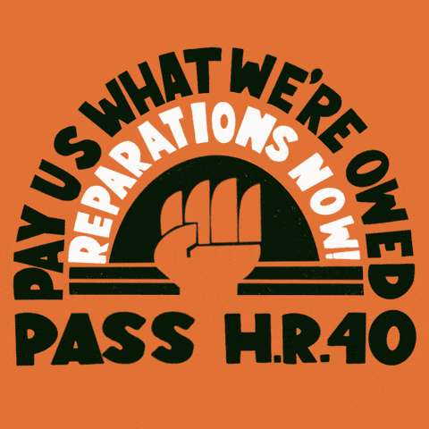 Pay Us What We're Owed, Pass H.R. 40