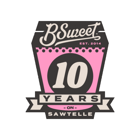 10 Years B Sweet Dessert Bar Sticker by mybsweet
