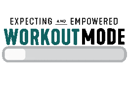 Workout Ee Sticker by Expecting and Empowered