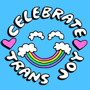 Celebrate trans joy