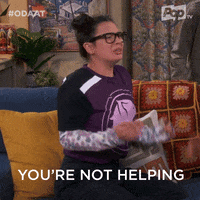 Not Helping Pop Tv GIF by One Day At A Time