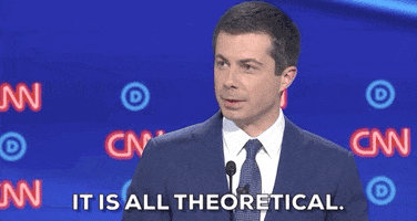 It Is All Theoretical Pete Buttigieg GIF by GIPHY News
