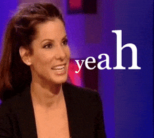 Celebrity gif. Sandra Bullock calmly but happily opens her mouth wide as she drones out, "Yeah," which appears as text, with each letter increasing in size.
