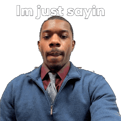 Conversation Im Just Sayin Sticker