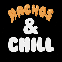 Nachos Netflix And Chill GIF by LookHUMAN