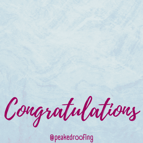 Congrats Congratulations GIF by Peaked Roofing
