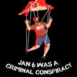 Jan 6 was a criminal conspiracy puppet