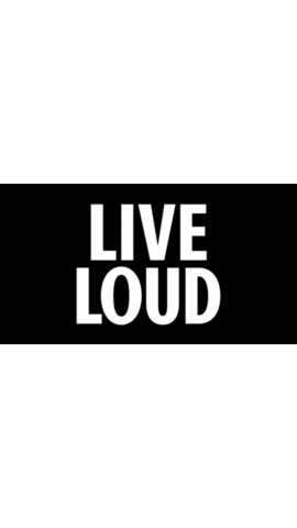 LIVE LOUD Sticker