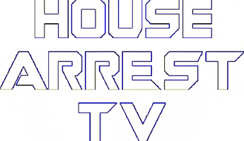 HouseArrestTV GIF