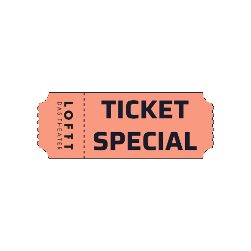 Ticket Sticker by LOFFT - DAS THEATER