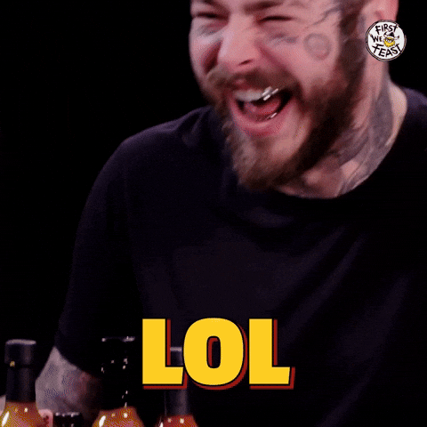 Post Malone Lol GIF by First We Feast