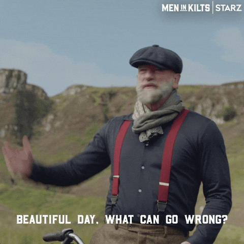 Nervous Beautiful Day GIF by Men in Kilts: A Roadtrip with Sam and Graham