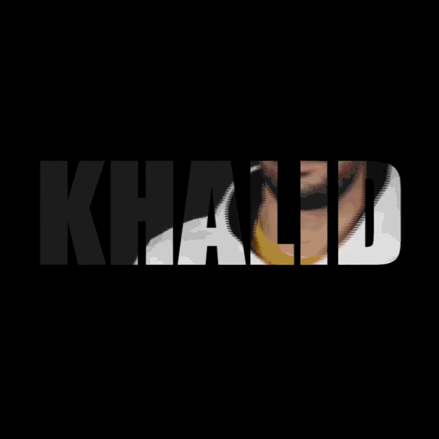 Khalid GIF