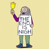 The End Is Nigh Sign Gifs Get The Best Gif On Giphy
