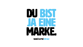 Dubistjaeinemarke Sticker by westwind stories