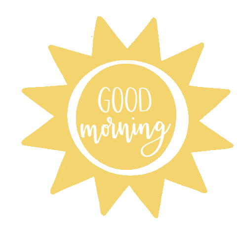 Good Morning Sticker