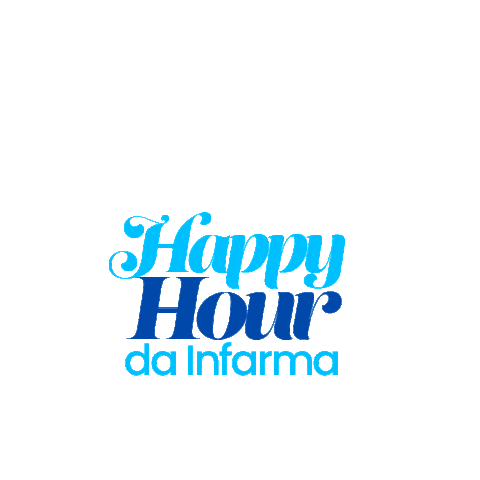 Happy Hour Sticker by Infarma Sistemas