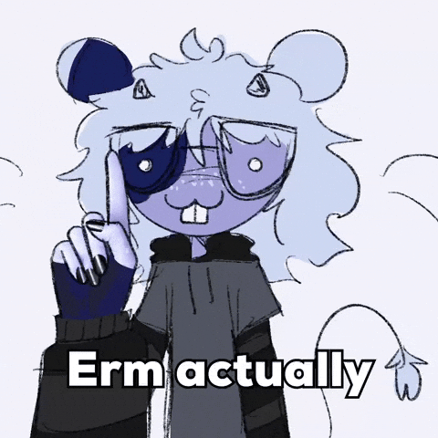 Erm Actually GIF