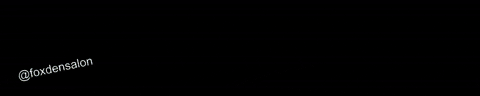 Fox Den Salon GIF