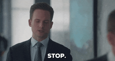 stop GIF by Suits