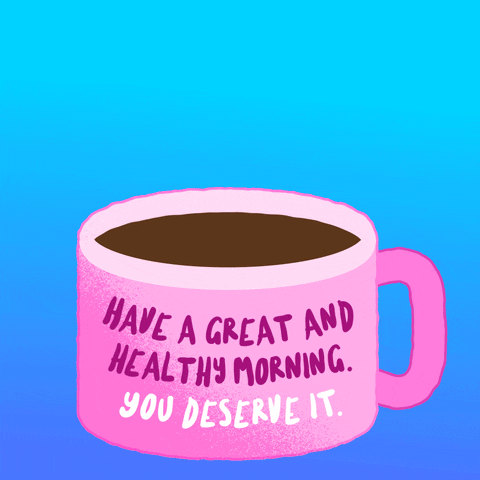 You Deserve It Good Morning GIF by All Better