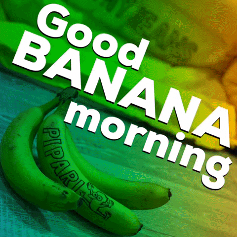 Morning Banana GIF by Sawa Riveley