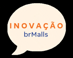 Brmalls Inovacao GIF by brMalls