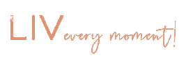 Liv Every Moment Sticker by LIV Real Estate Group