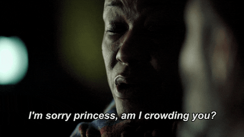 Im-sorry-princess-am-i-crowding-you GIFs - Get the best GIF on GIPHY