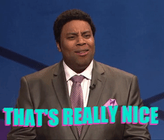 SNL gif. Kenan Thompson as a game show host furrows his brow and sticks out his bottom lip before saying, "That's really nice."