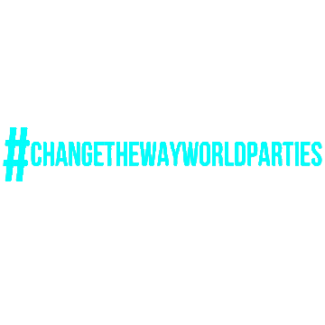 Changethewayworldparties Sticker by Salud Beverages