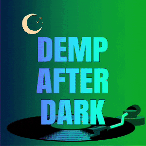 Demp After Dark GIF by DJDEMP
