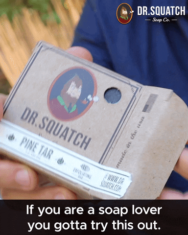 Try This Pine Tar GIF by DrSquatchSoapCo