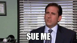 Sue Me The Office GIF