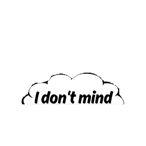 I Dont Mind Sticker by Your Shipping Center