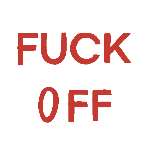 Fuck Off Pro Choice Sticker