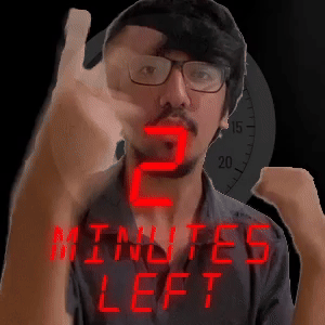 2 MINUTES LEFT!!