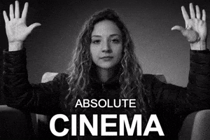 Absolute Cinema GIF
