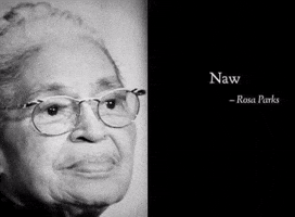 Rosa Parks Quote GIF