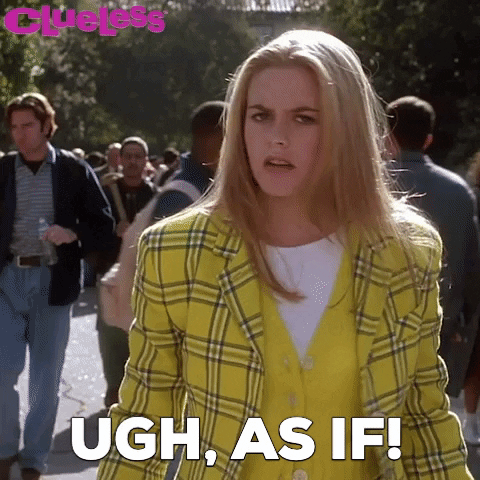 Clueless Gifs Get The Best Gif On Giphy