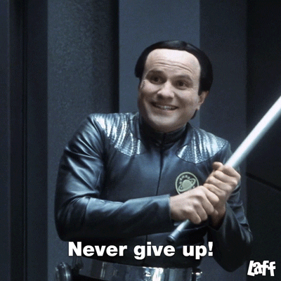Never Give Up Comedy GIF by Laff