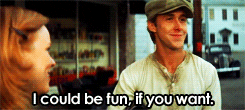 Movie gif. Ryan Gosling as Noah from The Notebook. He looks hopeful as he shrugs and smiles while saying, "I could be fun, if you want."
