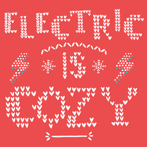 Electric is Cozy