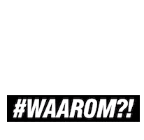 Waarom?! Sticker