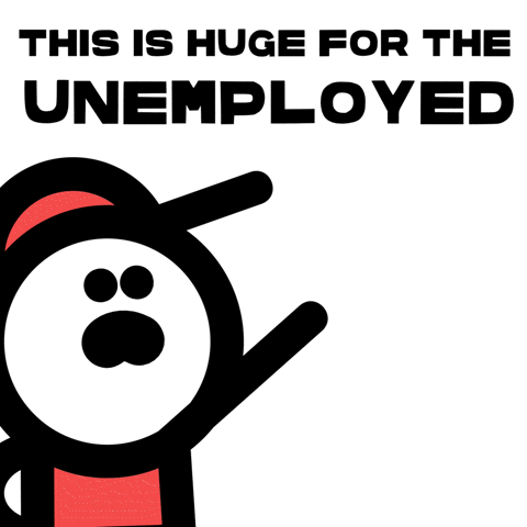 Unemployed GIF