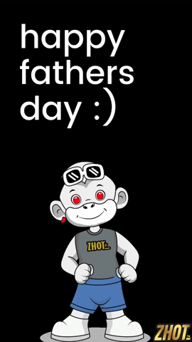Happy Fathers Day GIF by Zhot