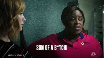 Son Of A Bitch Nbc GIF by Good Girls